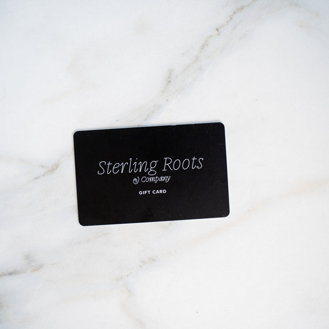 Sterling Roots Digital Gift Certificate